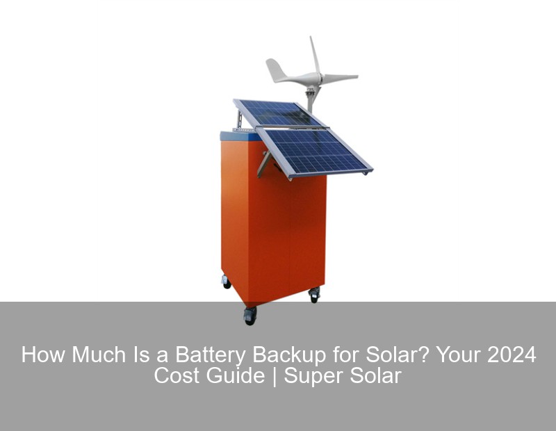 How Much Is A Solar Battery Backup www.bnbfuneral.co.za