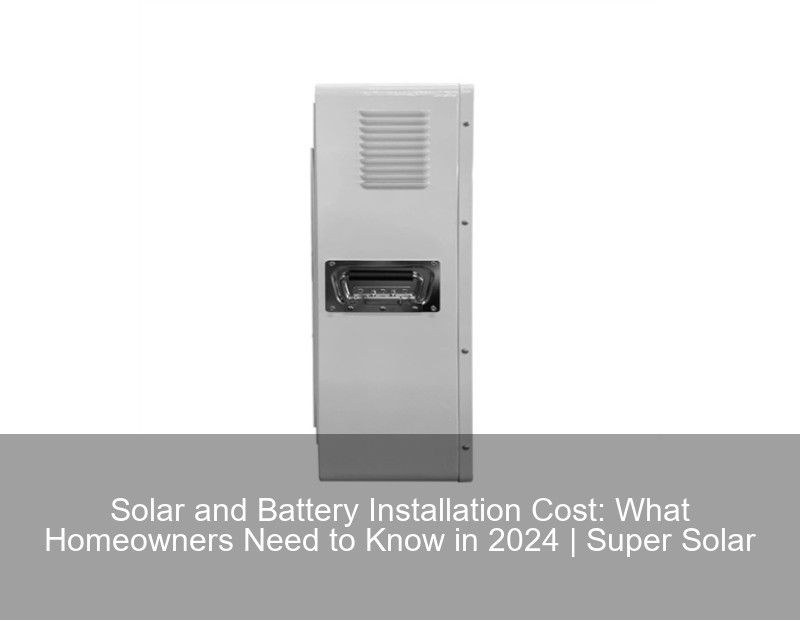 Photo inspiration: Solar And Battery Installation Cost What Homeowners Need To Know Photo Inspiration